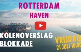 Kappen met Kolen Kolenoverslag blokkade Rotterdamse Haven